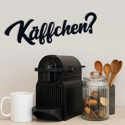 Käffchen? Schild