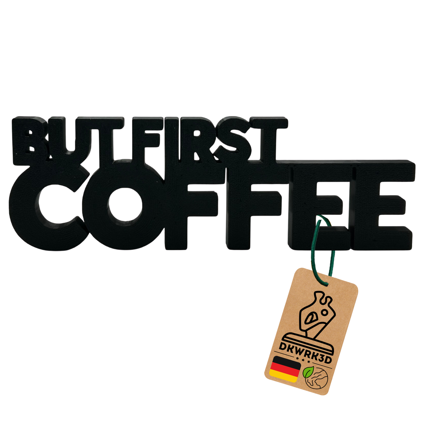 But First Coffee schild