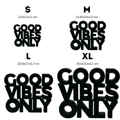 GOOD VIBES ONLY Aufsteller