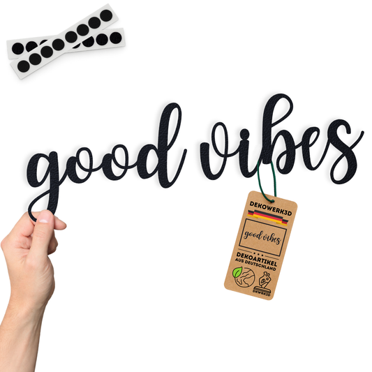 good vibes elegant Schild