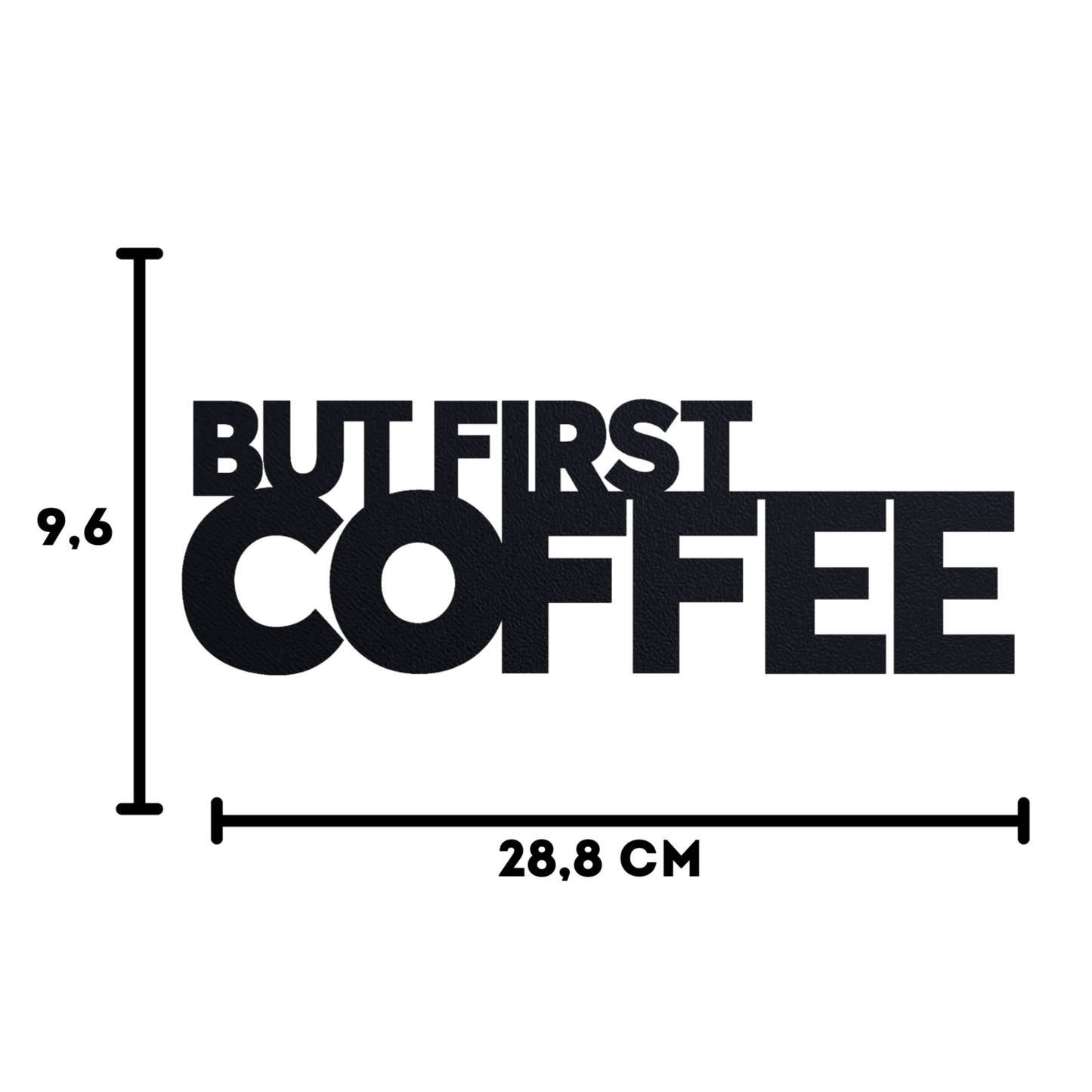 Klebendes But first Coffee Schild als moderne Wanddekoration – Produktdetails