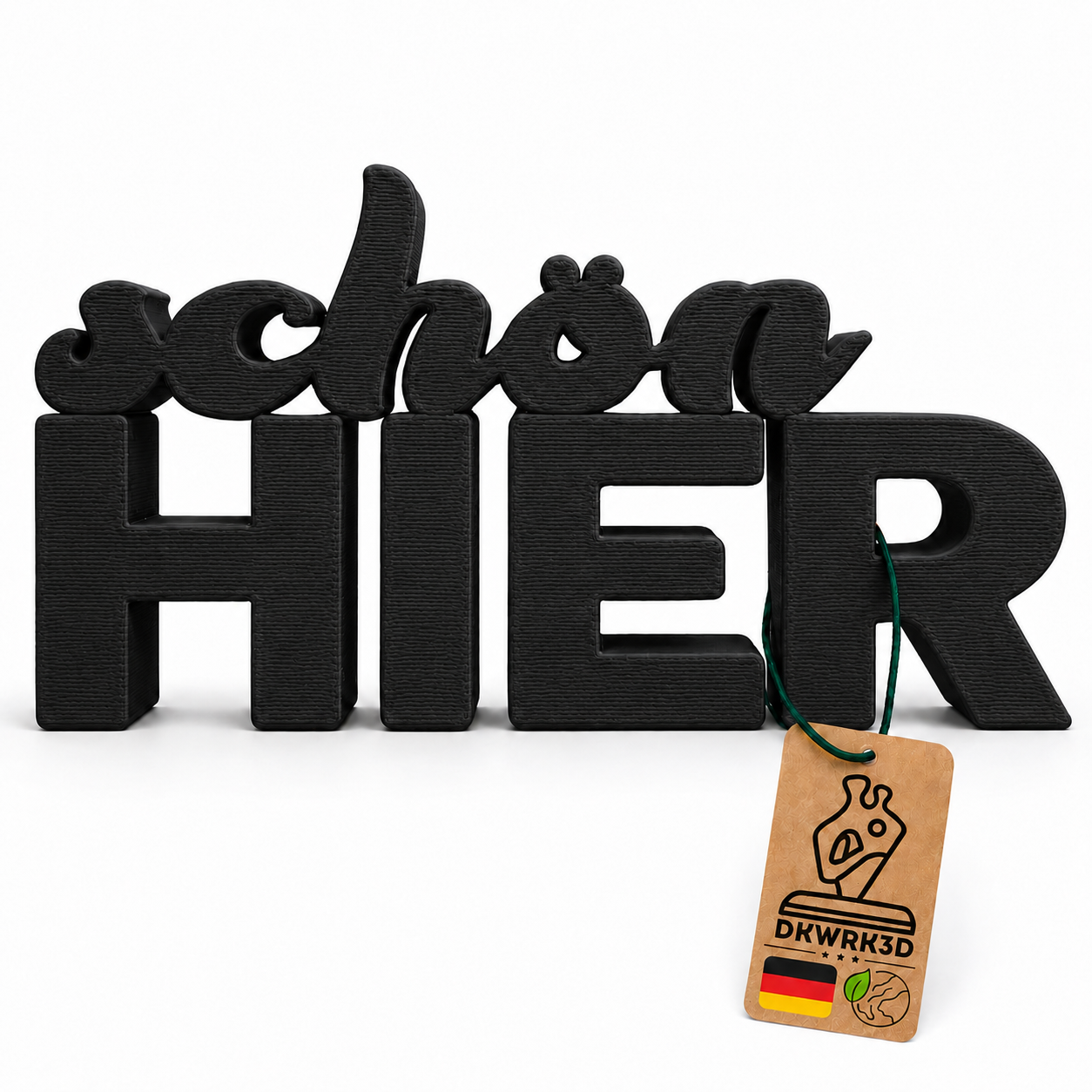 Schön Hier Aufsteller