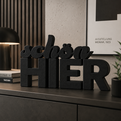 Schön Hier Aufsteller