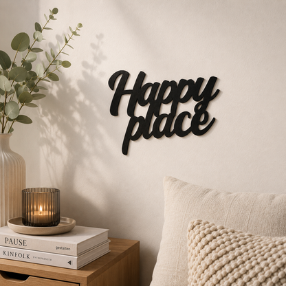 Klebendes Happy Place Schild als moderne Wanddekoration