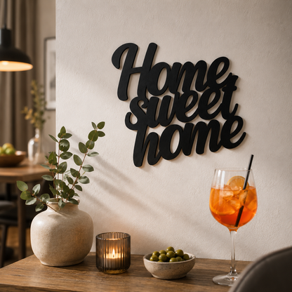Home sweet home Schild
