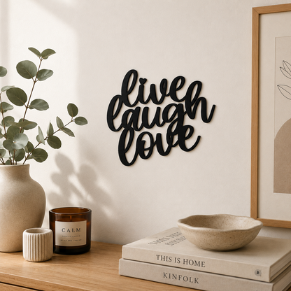 Klebendes Live Laugh Love Schild als moderne Wanddekoration