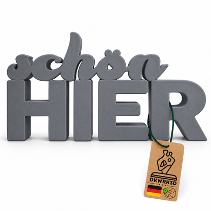 Schön Hier Aufsteller