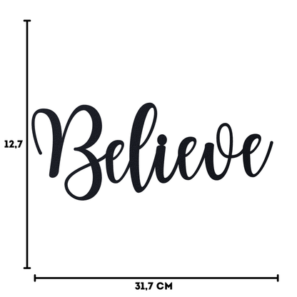 Believe elegant Schild