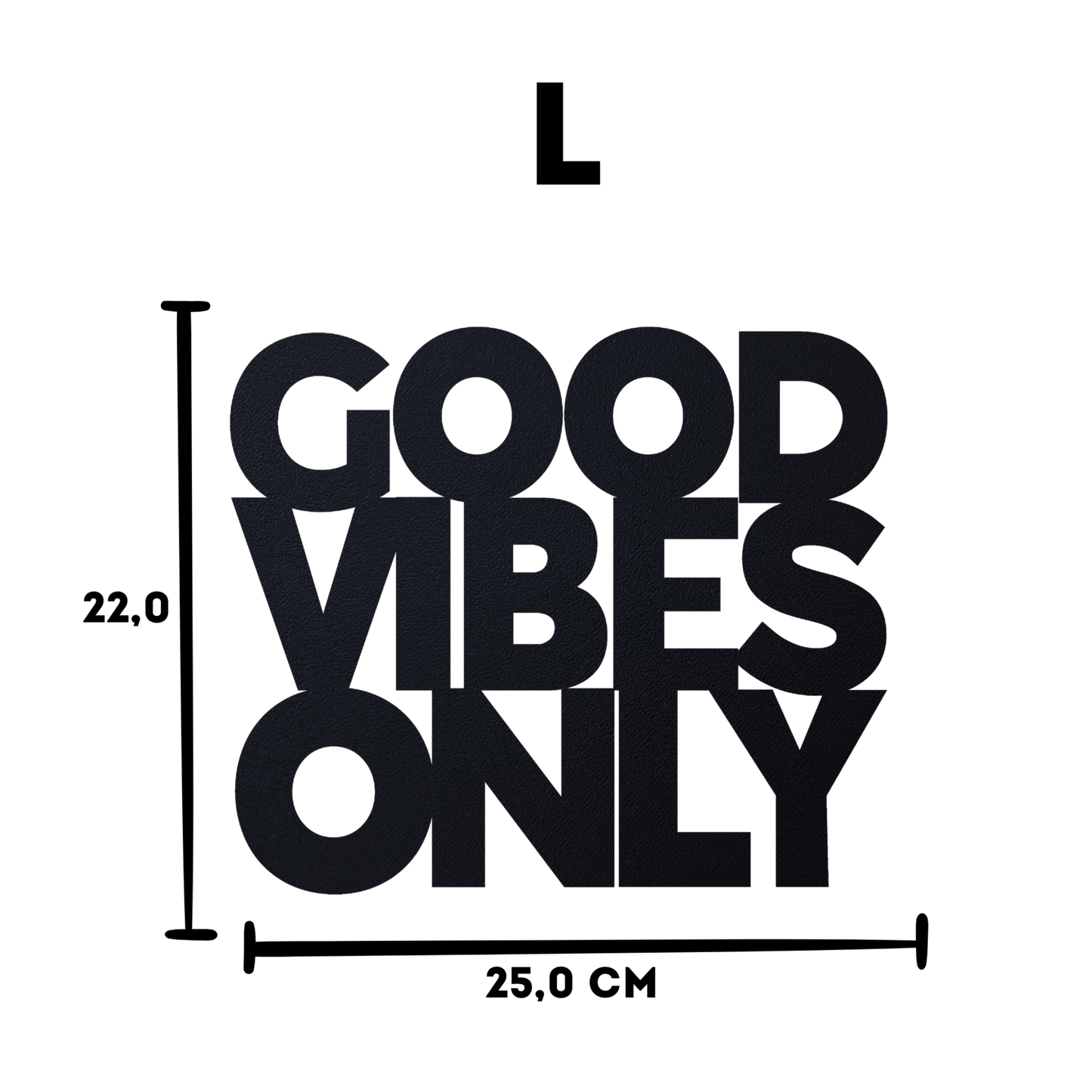 GOOD VIBES ONLY 2 Schild