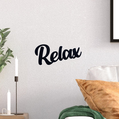 Klebendes Relax Schild als moderne Wanddekoration